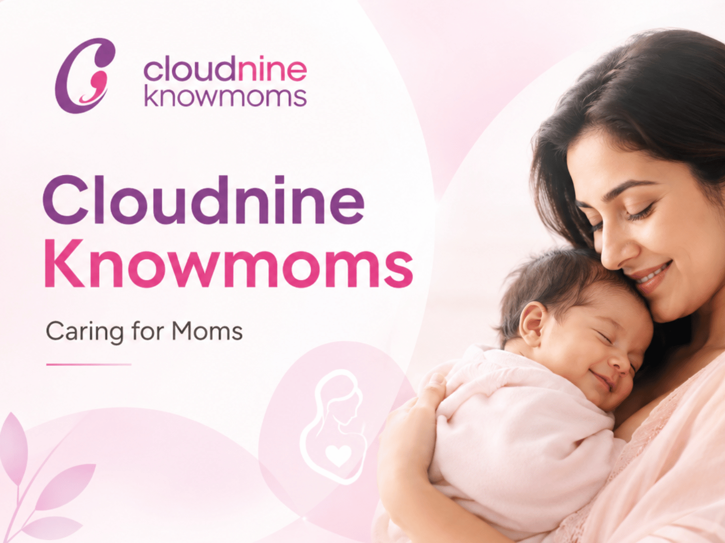 Cloudnine KnowMoms healthcare communication project visual
